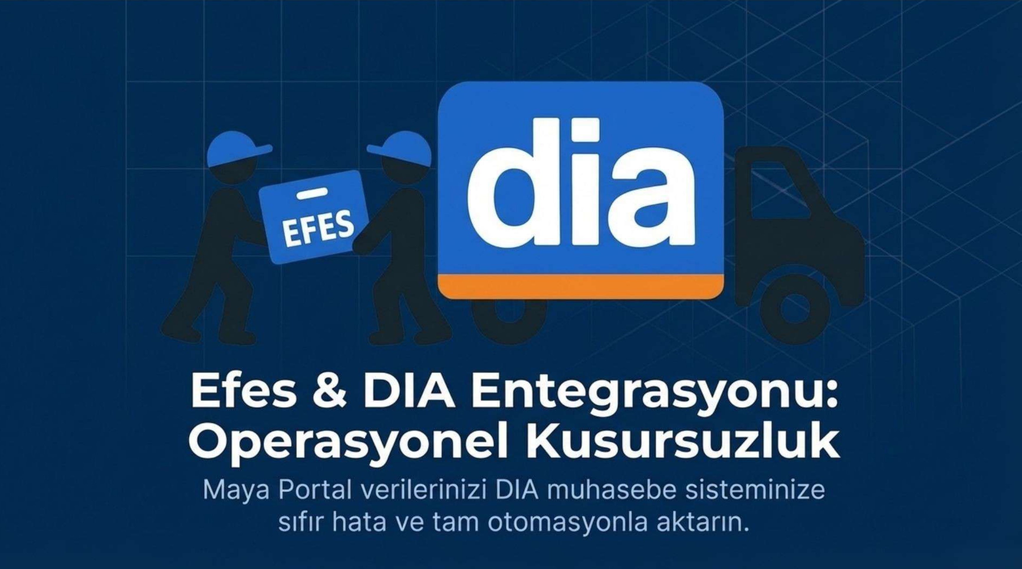 Efes Maya Entegrasyonu